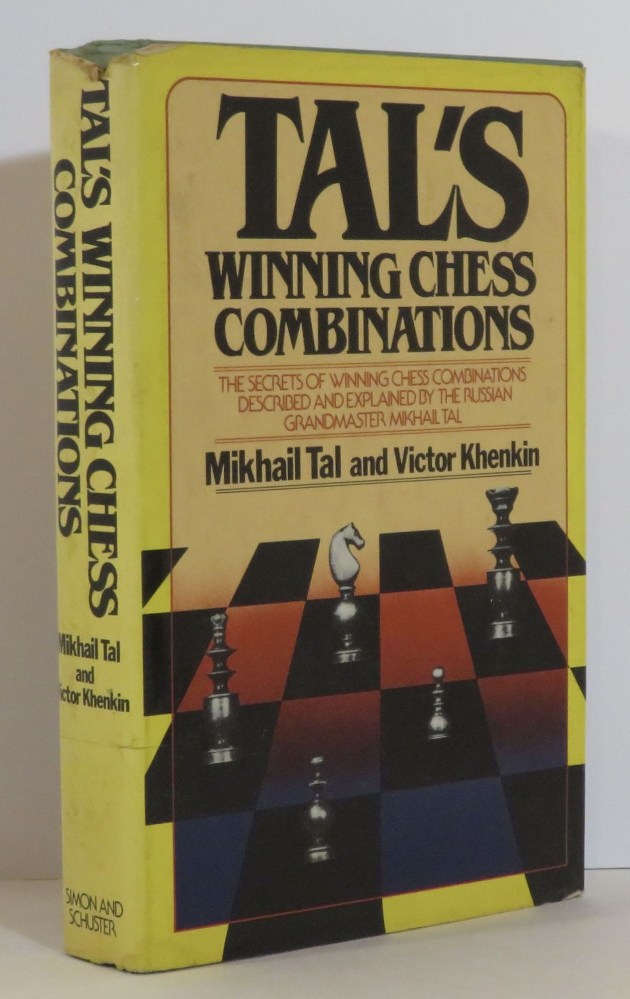 Tal's Winning Chess Combinations The Secrets of Winning Chess Combinations  Described and Explained by Tal, Mikhail & Victor Khenkin: Hardcover (1979)  First Edition, First Printing.